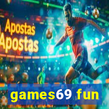 games69 fun